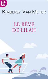 Icon image Le rêve de Lilah