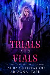 Icon image Trials and Vials: A Witchy Urban Fantasy Murder Mystery