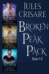 Icon image Jules Crisare's Broken Peak Pack Novels 4-6: Three Sentinels of the Silver Orb Fated Mates Romances