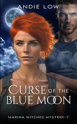 Icon image Curse of the Blue Moon: Paranormal Cozy Mystery