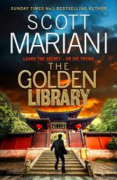 Icon image The Golden Library (Ben Hope, Book 29)