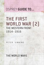 Icon image The First World War (2): The Western Front 19141916