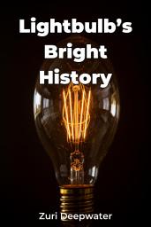 Icon image Lightbulbâs Bright History