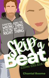 Icon image Skip a Beat: Sleeping Dogs Book 3