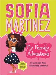 Icon image Sofia Martinez: My Family Adventure