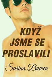 Icon image Když jsme se proslavili: Svazek 5