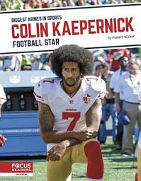 Icon image Colin Kaepernick: Football Star
