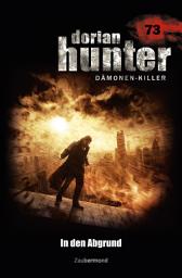 Icon image Dorian Hunter 73 - In den Abgrund
