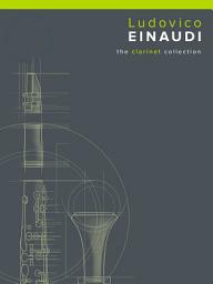 Icon image Ludovico Einaudi: The Clarinet Collection