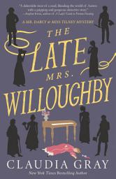 Icon image The Late Mrs. Willoughby