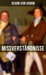 Icon image Mißverständnisse: Ein Lustspiel