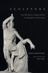Icon image Sculpture: Some Observations on Shape and Form from Pygmalion's Creative Dream