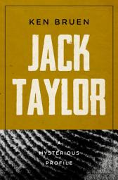 Icon image Jack Taylor: A Mysterious Profile