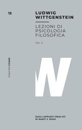 Icon image Lezioni di psicologia filosofica Vol. II: Dagli appunti (1946-47) di Kanti J. Shah