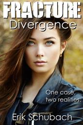 Icon image Fracture: Divergence