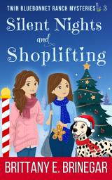 Icon image Silent Nights and Shoplifting: A Twin Sleuth Christmas Heist