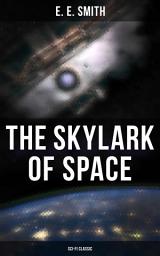 Icon image The Skylark of Space (Sci-Fi Classic)