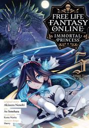 Icon image Free Life Fantasy Online: Immortal Princess (Manga)