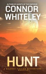 Icon image Hunt: A Science Fiction Adventure Novella