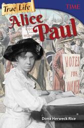 Icon image True Life: Alice Paul