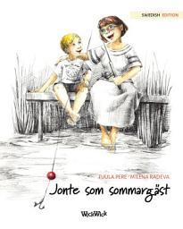 Icon image Jonte som sommargäst: Swedish Edition of "The Best Summer Guest"
