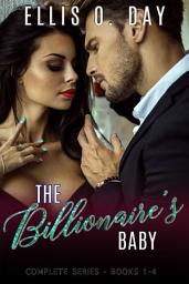 Icon image The Billionaire's Baby: A workplace, friends to lovers, steamy romantic comedy