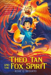 Icon image Theo Tan and the Fox Spirit