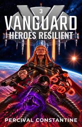 Icon image Vanguard: Heroes Resilient: A Superhero Adventure