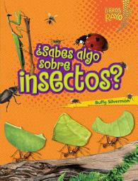 Icon image ¿Sabes algo sobre insectos? (Do You Know about Insects?)