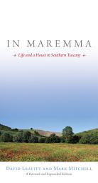 Icon image In Maremma: Life and a House in Southern Tuscany