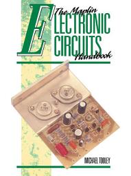 Icon image The Maplin Electronic Circuits Handbook