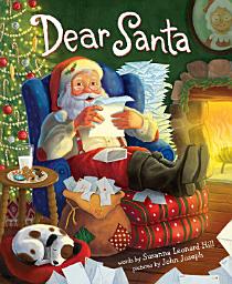 Icon image Dear Santa: For Everyone Who Believes in the Magic of Christmas