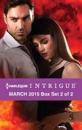 Icon image Harlequin Intrigue March 2015 - Box Set 2 of 2: An Anthology