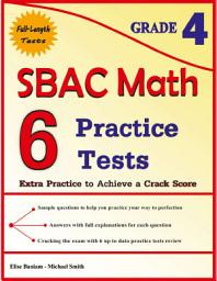 Icon image 6 SBAC Math Practice Tests Grade 4: Extra Practice to Achieve a Crack Score Paperback