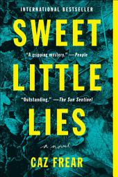 Icon image Sweet Little Lies: A Suspenseful Mystery