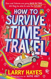 Icon image How to Survive Time Travel