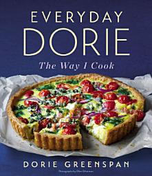 Icon image Everyday Dorie: The Way I Cook