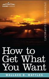 Icon image How to Get What You Want