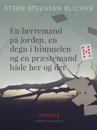 Icon image En herremand på jorden, en degn i himmelen og en præstemand både her og der