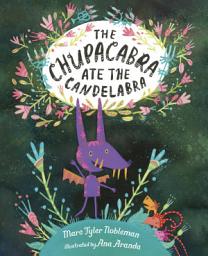 Icon image The Chupacabra Ate the Candelabra