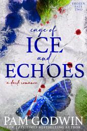 Icon image Cage of Ice and Echoes