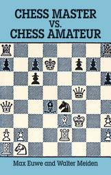 Icon image Chess Master vs. Chess Amateur