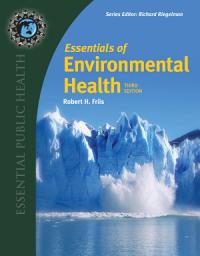 Icon image Essentials of Environmental Health: ., Edition 3