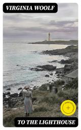 Icon image To the Lighthouse: Enriched edition.