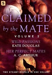 Icon image Claimed by the Mate, Vol. 2: A BBW Shifter/Werewolf 2-in-1 Romance