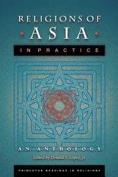 Icon image Religions of Asia in Practice: An Anthology