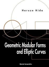 Icon image Geometric Modular Forms and Elliptic Curves