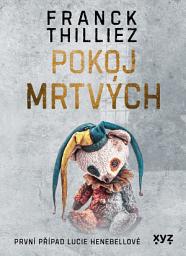 Icon image Pokoj mrtvých: Svazek 1
