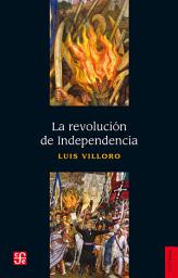 Icon image La revolución de Independencia