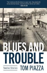 Icon image Blues and Trouble: Twelve Stories